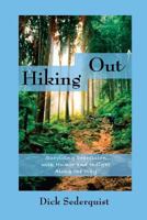 Hiking Out: Surviving Depression with Humor and Insight Along the way 193300245X Book Cover