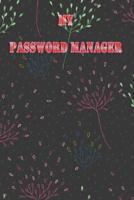 My Password Manager: All your passwords at a glance in the Password Manager Manage your login data and passwords securely 1097257118 Book Cover