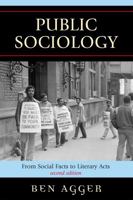 Public Sociology: From Social Facts to Literary Acts (New Social Formations) 0847698416 Book Cover