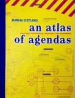 An Atlas of Agenda's: Mapping the Power, Mapping the Commons 949167725X Book Cover