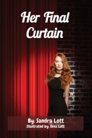 Her Final Curtain 1088015409 Book Cover