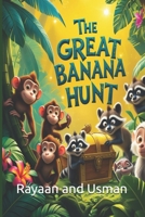 The Great Banana Hunt B0F312NYZ7 Book Cover