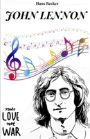 JOHN LENNON: L'histoire d'un rêve (French Edition) B0FDWR8MYJ Book Cover