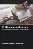 Profilo imprenditoriale: Un caso di studio nella pubblica amministrazione (Italian Edition) 6208791405 Book Cover