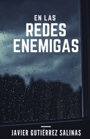 En Las Redes Enemigas B08KH3VLHG Book Cover