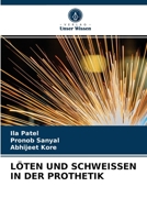 Löten Und Schweissen in Der Prothetik 6203186546 Book Cover