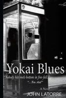 Yokai Blues 1494873915 Book Cover