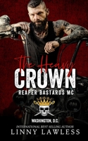 The Heavy Crown: Washington, DC Chapter B08995PHB6 Book Cover