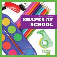 Shapes at School 1620312034 Book Cover