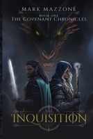 Inquisition: Book 1: The Covenant Chronicles B0DQSKH5WG Book Cover