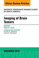 Imaging of Brain Tumors, An Issue of Magnetic Resonance Imaging Clinics of North America, E-Book (The Clinics: Radiology) 0323459757 Book Cover