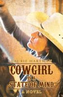 Cowgirl Is a State of Mind 1475942532 Book Cover