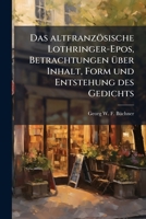 Das Altfranzosische Lothringerepos 1247306097 Book Cover