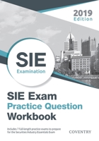 SIE Exam Practice Question Workbook: Seven Full-Length Practice Exams 1733591125 Book Cover