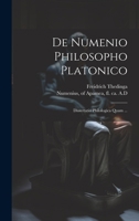 De Numenio Philosopho Platonico [microform]: Dissertatio Philologica Quam ... 1019618795 Book Cover