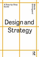 Design and Strategy: A Step-by-Step Guide 1032122900 Book Cover