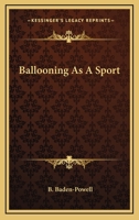 Ballooning as a Sport 0548326975 Book Cover