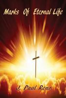 Marks of Eternal Life 0996807977 Book Cover