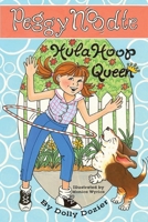 Peggy Noodle, Hula Hoop Queen 173344890X Book Cover