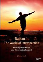 Naikan - The World of Introspection 3958029701 Book Cover
