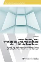 Inszenierung Von Psychologie Und Atmosphare Durch Filmischen Raum 3639642279 Book Cover