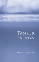 Tänker på regn (Swedish Edition) 9180578470 Book Cover