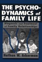 The Psychodynamics of Family Life (Master Work) 0465066453 Book Cover