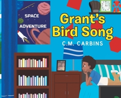 Grant's Bird Song 1662478771 Book Cover