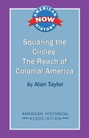 Squaring the Circles: The Reach of Colonial America 0872291812 Book Cover