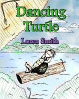 Dancing Turtle 1530933803 Book Cover
