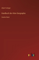 Handbuch der Alten Geographie: Zweiter Band 336853064X Book Cover