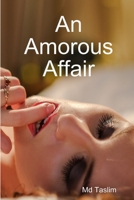 An Amorous Affair 1387327925 Book Cover