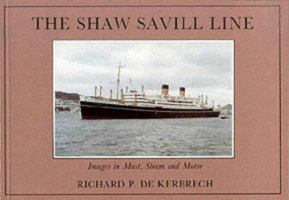The Shaw Saville Line (Ship Pictorial Series) 0951603833 Book Cover