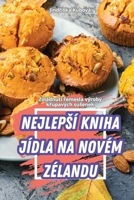 Nejlepsí Kniha Jídla Na Novém Zélandu (Czech Edition) 1836114745 Book Cover