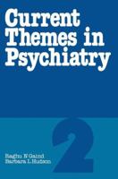 Current Themes in Psychiatry 2 1349044962 Book Cover