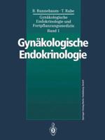 Gynakologische Endokrinologie Und Fortpflanzungsmedizin: Band 1: Gynakologische Endokrinologie 3662076365 Book Cover