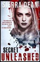 Secret Unleashed 1986124118 Book Cover