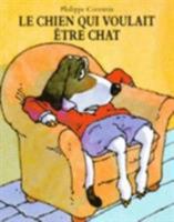 Chien qui voulait etre chat (Le) (LES LUTINS) 2211011543 Book Cover