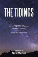 The Tidings: Volume 5, January 1957 to March 1964 1490769544 Book Cover
