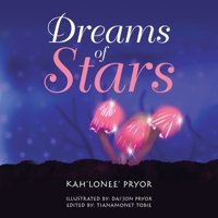 Dreams of Stars 179609224X Book Cover