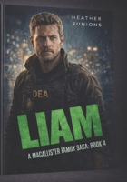 Liam: A MacAllister Family Saga Book 4 B0GV7R5K8P Book Cover