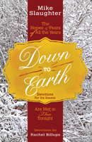 Down to Earth Devotions for the Season: The Hopes & Fears of All the Years Are Met in Thee Tonight 1501823442 Book Cover