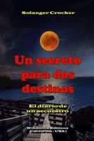 Un secreto para dos destinos (WIE) (Spanish Edition) B087SLHCKT Book Cover