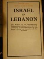 Israel in Lebanon: Report of the International Commission to Enquire into Reported Violations of International Law by Israel During Its Invasion of T (Jerusalem Studies Series) 0903729962 Book Cover