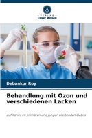 Behandlung mit Ozon und verschiedenen Lacken 6205746719 Book Cover