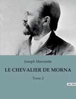 Le Chevalier de Mornac: Tome 2 B0BTXT6PBQ Book Cover