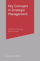 Key Concepts in Strategic Management (Palgrave Key Concepts) B01CMUOMMW Book Cover