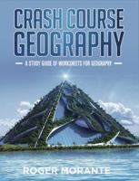 Crash Course Geography: A Study Guide of Worksheets for Geography 1735982547 Book Cover