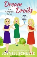 Dream Droids: The Complete Series B0BRLZ3Z6W Book Cover