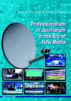 Professionalism in Journalism in the Era of New Media 3832541780 Book Cover